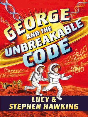 cover image of George and the Unbreakable Code